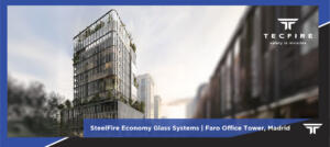 Faro Office Tower Secured with Steelfire Economy Glazed Fire-Rated Systems