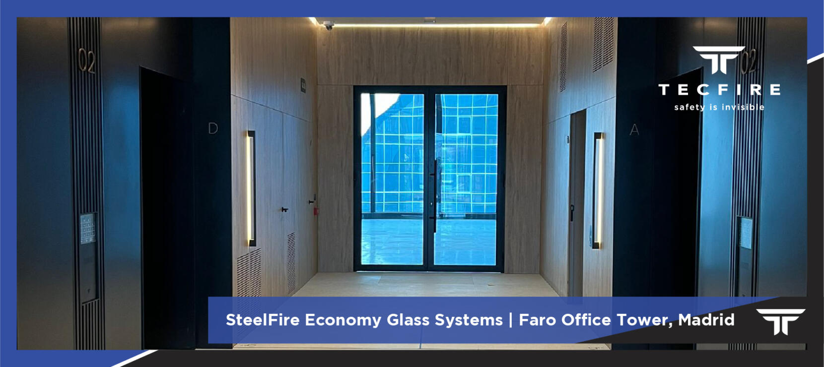 Faro Office Tower Secured with Steelfire Economy Glazed Fire-Rated Systems