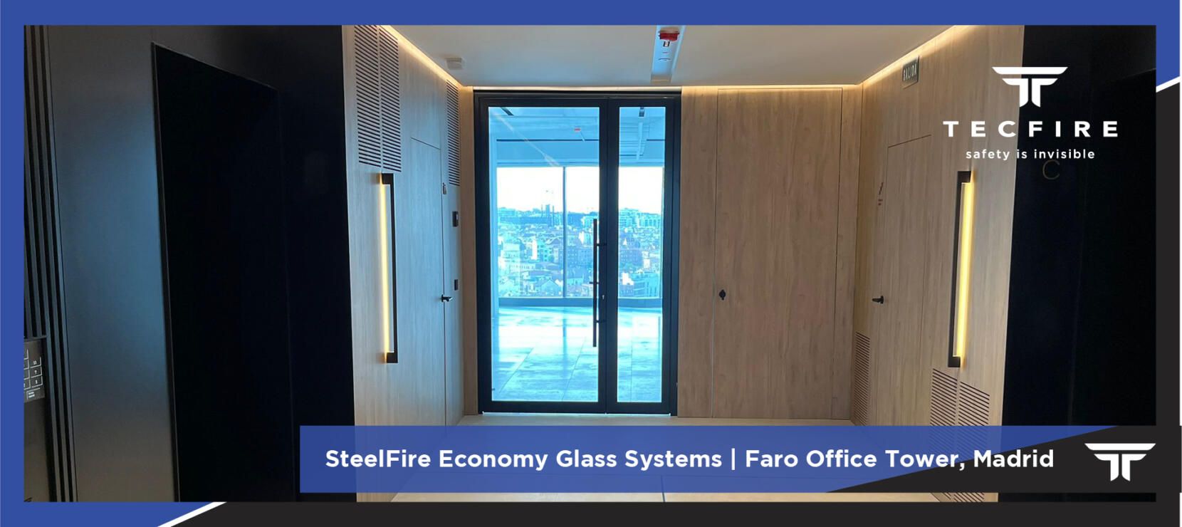 Faro Office Tower Secured with Steelfire Economy Glazed Fire-Rated Systems