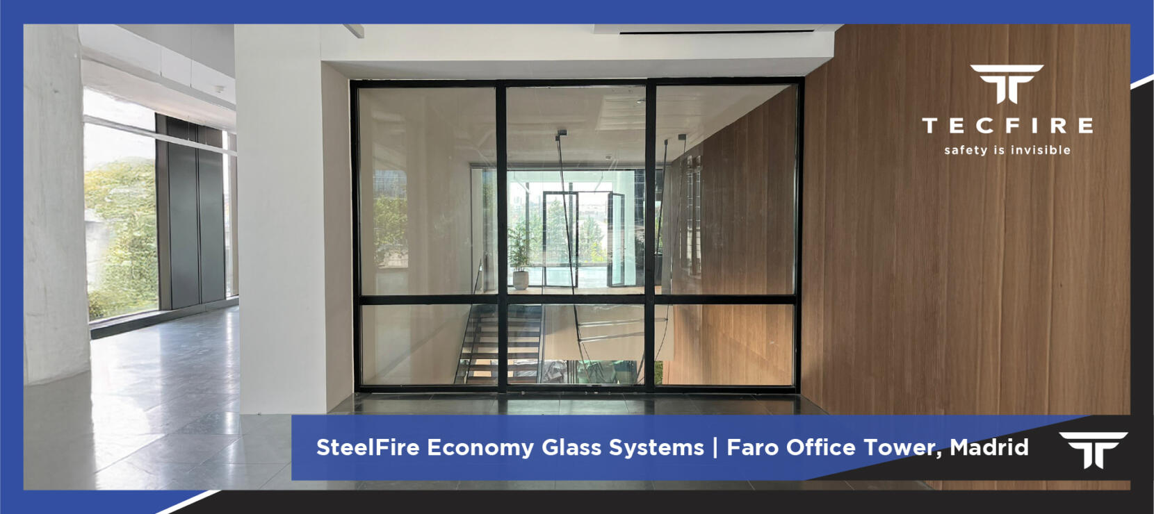 Faro Office Tower Secured with Steelfire Economy Glazed Fire-Rated Systems