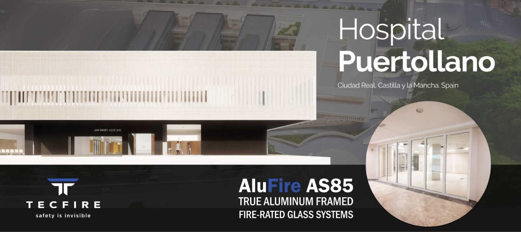Hospital Puertollano Integrates Tecfire’s Certified Alufire Fire-Rated Glazing Systems