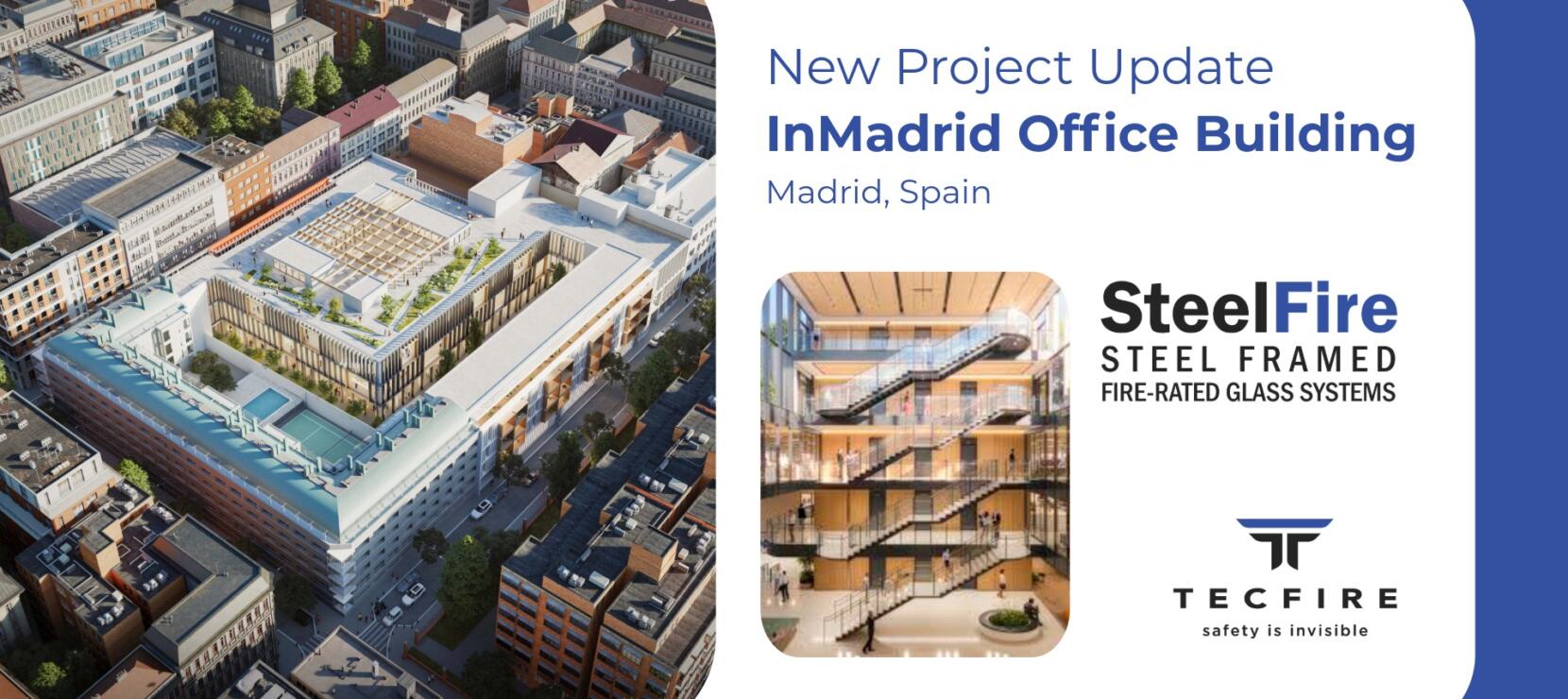 InMadrid Office Building Completed with Steelfire Fire-Rated Systems