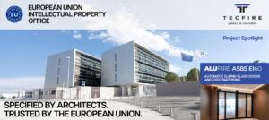 TECFIRE fabrica e instala soluciones certificadas de vidrio resistente al fuego para el proyecto de European Union Intellectual Property Office en Alicante, España