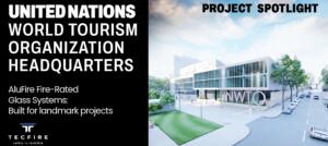 Tecfire fábrica los sistemas de vidrio resistentes al fuego certificados para la nueva sede de la Organización Mundial del Turismo en Madrid, España.