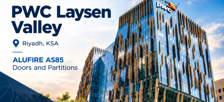 TECFIRE MEA Contributes to PWC Regional Headquarters at Laysen Valley, Riyadh