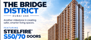 TECFIRE Highlights STEELFIRE® S50/70 Doors at The Bridge District, Dubai